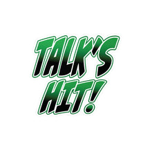 Load image into Gallery viewer, Talk's Hit Kiss-Cut Vinyl Decals