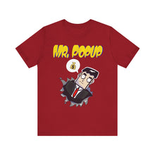 Load image into Gallery viewer, MR. POPUP Tee