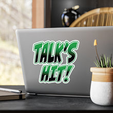 Load image into Gallery viewer, Talk's Hit Kiss-Cut Vinyl Decals