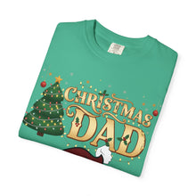 Load image into Gallery viewer, Christmas Dad shirt Unisex Garment-Dyed T-shirt
