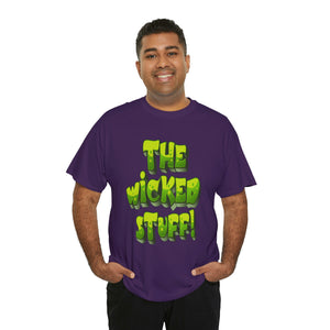 wicked stuff green stuff Unisex Heavy Cotton Tee