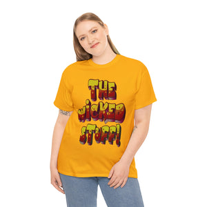 wicked stuff fire Unisex Heavy Cotton Tee