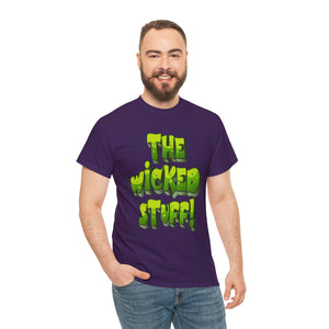 wicked stuff green stuff Unisex Heavy Cotton Tee